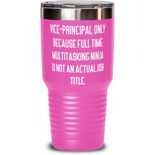 제네릭 Generic Inspire Vice-Principal Gifts, Vice-Principal. Only Because Full Time Multitasking Ninja is not an, Vice-Principal 30oz Tumbler From Friends