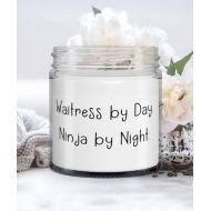 Generic Inspire Waitress Gifts, Waitress by Day. Ninja by Night, Useful Candle For Men Women From Friends