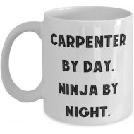 Generic Inspire Carpenter 11oz 15oz Mug, Carpenter by Day. Ninja by Night, Cute Gifts for Friends, Christmas Gifts