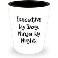 Generic Motivational Executive Gifts, Executive by Day. Ninja by Night, Birthday Shot Glass For Executive