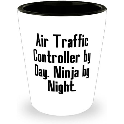 제네릭 Generic Useful Air traffic controller Gifts, Air Traffic Controller by Day. Ninja by Night, Epic Shot Glass For Friends From Friends