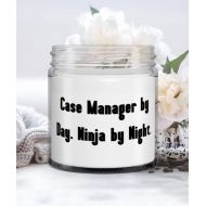 Generic Case Manager by Day. Ninja by Night. Candle, Case manager Present From Colleagues, Beautiful For Men Women