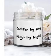 Generic Beautiful Quilter Gifts, Quilter by Day. Ninja by Night, Gag Holiday Candle From Coworkers
