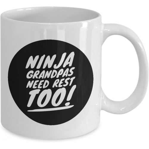 제네릭 Generic Ninja Grandpas Need Rest Too! Coffee Cup, Get well Gift for grandpa, White Ceramic Tea Mug, 11oz