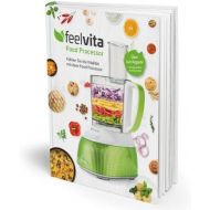 Genius Feelvita | Food Processor Rezeptbuch | Gesundheit & Vitalitat | Ernahrung | Fitness | NEU
