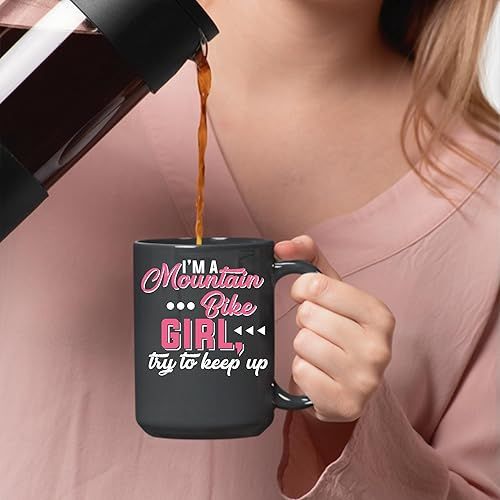  Bicycle Woman Gift for Mountain Bike Girls Keep Up Funny 11oz 15oz Black Coffee Mug