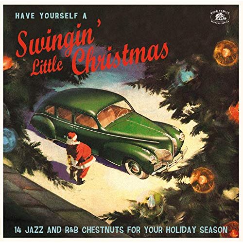  Have Yourself A Swingin Little Christmas