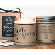 Helloyoucandles Hello Gorgeous Soy Candle Gift | Best Friend Gift | Gift for Her | Inspirational Gift | Scented Soy Candle | Personalized Candle Gift