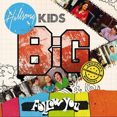  Hillsong Kids BiG Follow You 2 Devoted to his Word