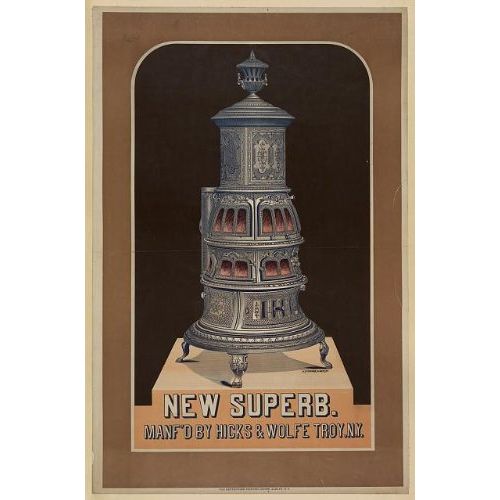  HistoricalFindings Photo: Photo of Advertisement,New Superb,Hicks & Wolfe,Troy,New York,Wood Stove