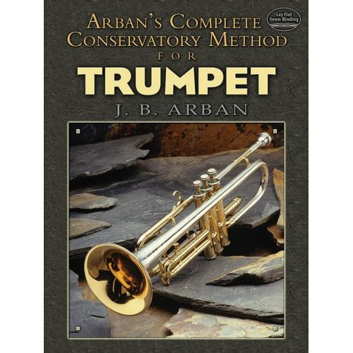  Jb Arban Dover Books on Music: Arbans Complete Conservatory Method for Trumpet (Paperback)