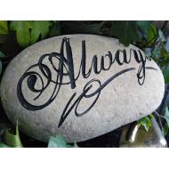 /JustinRVisser Always Engraved Stone Yard Art For The Sun Room Or Garden