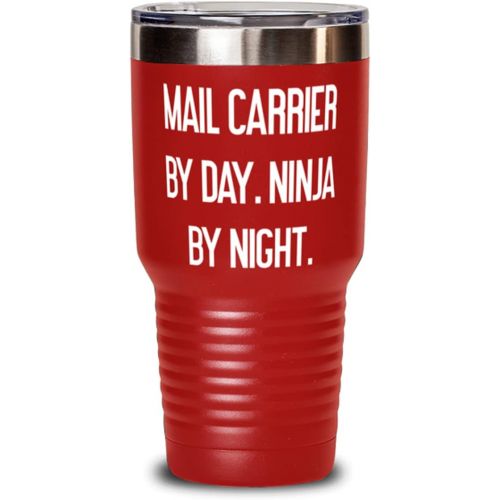  Katabird Love Mail carrier, Mail Carrier by Day. Ninja by Night, Sarcastic Graduation 30oz Tumbler For Coworkers