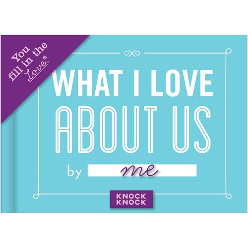  Knock Knock What I Love about Us Fill in the Love Book Fill-in-the-Blank Gift Journal, 4.5 x 3.25-inches