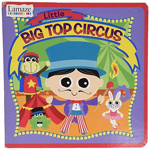  Lamaze Board Book, Little Big Top Circus (Discontinued by Manufacturer)