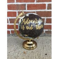 LairdandBrie Hand Lettered Globe | Adventure Is Out There| Custom Globe | Calligraphy Globe | Travel | Home Decor | Hand Painted Globe