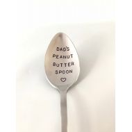 /LeBreux Dads Peanut Butter Spoon-Valentines Day Gift-Hand Stamped Spoon-Dad Birthday Gift-Best Selling Item-Peanut Butter Spoon-Personalized Spoon