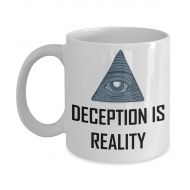 /LovedOnesGifts Deception Is Reality Mug Illuminati All Seeing Eye Conspiracy Theorist Cool Gift Coffee Cup