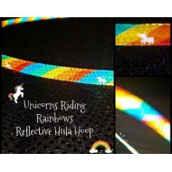 LunarLandings Unicorns Riding Rainbows Reflective Hula Hoop - Made to Order(5/8,11/16, 3/4 Poly/HDPE)-Free Crystal Clear Protection Tape!!