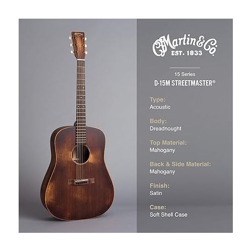  Martin Guitar D-15M StreetMaster with Gig Bag, Acoustic Guitar for the Working Musician, Mahogany Construction, Distressed Satin Finish, D-14 Fret, and Low Oval Neck Shape