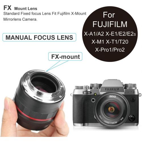  Meike 50mm f1.7 Full Frame Large Aperture Manual Focus Lens for Fujifilm X Mount Mirrorless Camera X-H1 X-Pro2 X-E3 X-T1 X-T2 X-T3 X-T4 X-T10 X-T20 X-T200 X-A2 X-E2 X-E2s X-E1 XPro