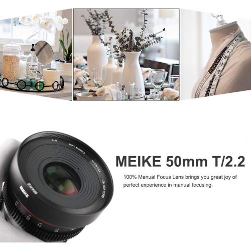  [아마존베스트]Meike 50mm T2.2 Mini Manual Focus Wide-Angle Cinema Lens for M43 Micro Four Thirds MFT Mount Cameras BMPCC 4K Z CAM E2