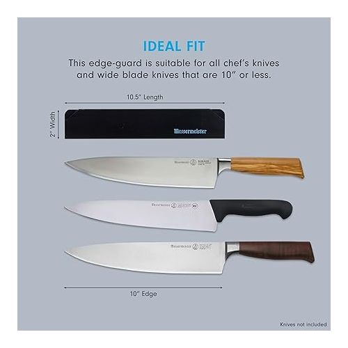  Messermeister 10” Chef’s Edge-Guard, Black - Fashionable & Functional Knife Protector for Chef’s & Wide-Blade Knives - 2 Blade Entry Notches - 10.5” x 1.9375”