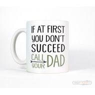MostToastyGoods Funny Dad Christmas Gift for Dad Mug Call Your Dad Gift from Daughter Dad Coffee Mug Dad Birthday Gift for Dad Gift for Christmas