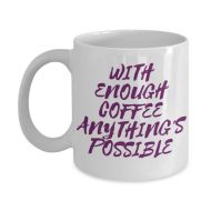 /MugUnited Anythings Possible Mug - Motivating Novelty Coffee Cup Gift Idea For Him Her Boyfriend Husband Wife