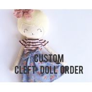 Novasdolliesetc 22 inch, custom made, CLEFT lip, cleft palate fabric doll