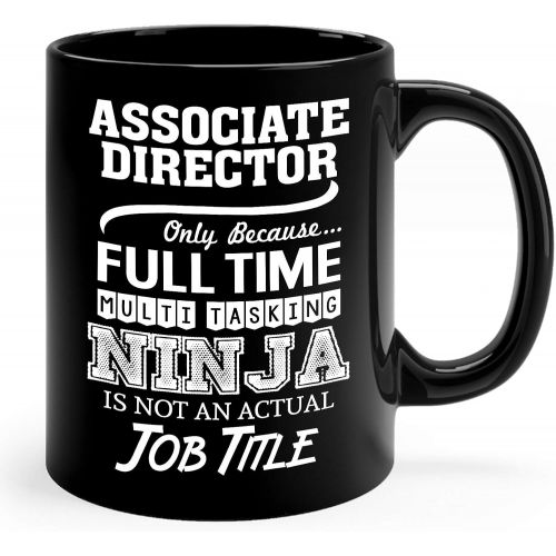  Okaytee Associate Director Mug Gifts 11oz Black Ceramic Coffee Cup - Associate Director Multitasking Ninja Mug