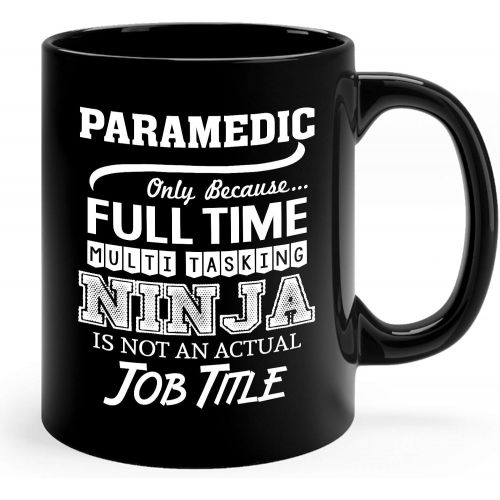  Okaytee Paramedic Mug Gifts 11oz Black Ceramic Coffee Cup - Paramedic Multitasking Ninja Mug