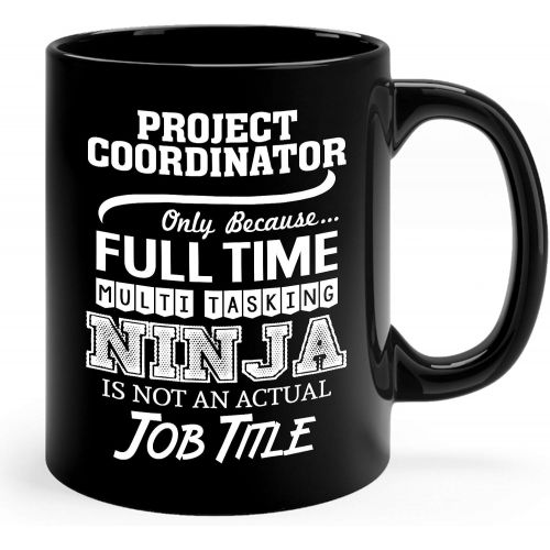  Okaytee Project Coordinator Mug Gifts 11oz Black Ceramic Coffee Cup - Project Coordinator Multitasking Ninja Mug