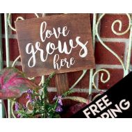 OutoftheWoodsTX Garden Sign, love grows here, Wooden Garden Sign, Plant Sign, Rustic Sign, Outdoor Decor, Porch, Outdoor Sign, Garden Decor