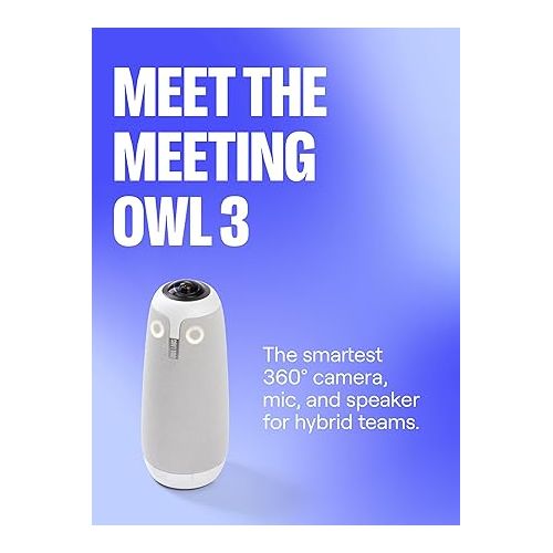  Meeting Owl 3 (Next Gen) 360-Degree, 1080p HD Smart Video Conference Camera, Microphone, and Speaker (Automatic Speaker Focus & Smart Zooming)