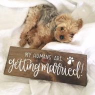 Palaceandjames My Humans Are Getting Married - Wood Sign