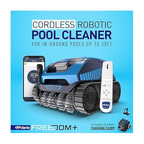  Polaris Freedom Plus Cordless Robotic Pool Cleaner for In-Ground Pools up to 50 ft, Outdoor Charging Caddy Included, Remote Control Included