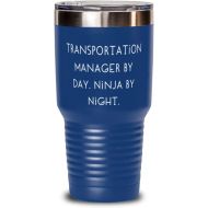 Proud Gifts Unique Transportation manager Gifts, Transportation Manager by Day. Ninja by Night, Holiday 30oz Tumbler For Transportation manager