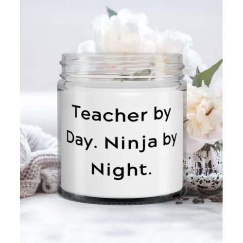  Proud Gifts Teacher Gifts For Friends, Teacher by Day. Ninja by Night, Joke Teacher Candle, From Friends