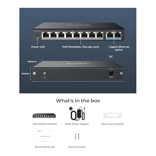  Reolink PoE Switch with 8 PoE Ports, 2 Gigabit Uplink Ports, 120W for All PoE Ports, Ideal for Reolink RLN36 NVR and Reolink PoE IP Cameras, IEEE802.3af/at, Metal Casing, Desktop/Wall Mount, RLA-PS1