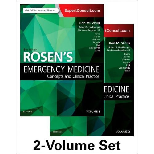  Ron Walls; Robert Hockberger; Marianne G Rosens Emergency Medicine: Concepts and Clinical Practice : 2-Volume Set