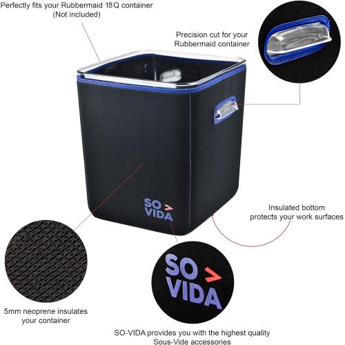  SO-VIDA Sous Vide Container Sleeve Compatible For The Rubbermaid 18 Quart Container