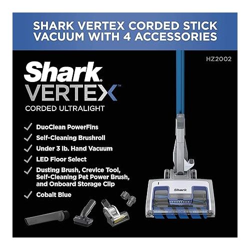  Shark HZ2002 Vertex Ultralight Corded Stick DuoClean PowerFins & Self-Cleaning Brushroll, Perfect for Pets, Removable Hand Vacuum, Upholstery Tool, Dusting & Power Brushes, Cobalt Blue