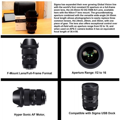  Sigma 24-35mm f2 DG HSM Art Lens for Nikon DSLR Cameras + Sigma USB Dock with Professional Bundle Package Deal  9 pc Filter Kit + SanDisk 64gb SD Card + Backpack + More