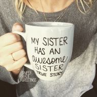 Simplymadegreetings My sister has an awesome sister mug, funny mug, statement mug, mug for sister, just because gift, true story mug, sister mug