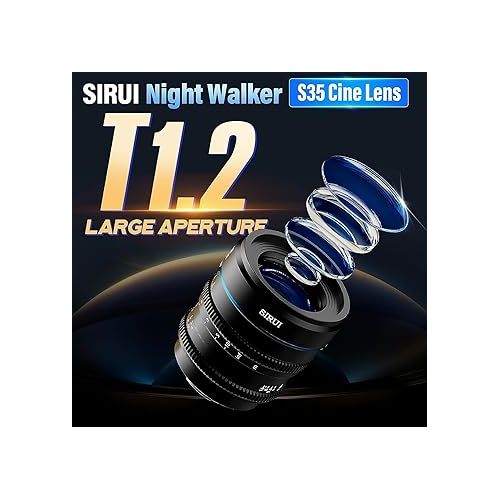  SIRUI Night Walker 35mm T1.2 S35 Cine Lens, Large Aperture Manual Focus Lens (MS35L-B, L Mount, Black)