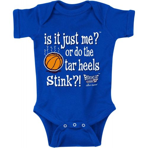  Smack Apparel Duke Basketball Fans. is It Just Me or Do The Tar Heels Really Stink?! Onesie (NB-18M) OR Toddler Tee (2T-4T)
