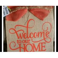 SnipetsofImagination Welcome To Our Home Burlap Garden Flag with Bow/Free Shipping!