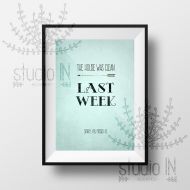 /StudioInBudapest The house was clean last week - Vintage style typographic art DIY print MINT - Printable Instant Download, Room Decor, Print