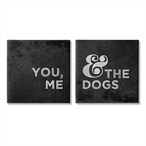  Stupell Industries You Me and The Dogs Quote Family Pet Black White, Designed by Gigi Louise Wall Art, 2pc, Each 24 x 24, Canvas